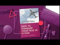 Fear of Flying Book: Aerophobia